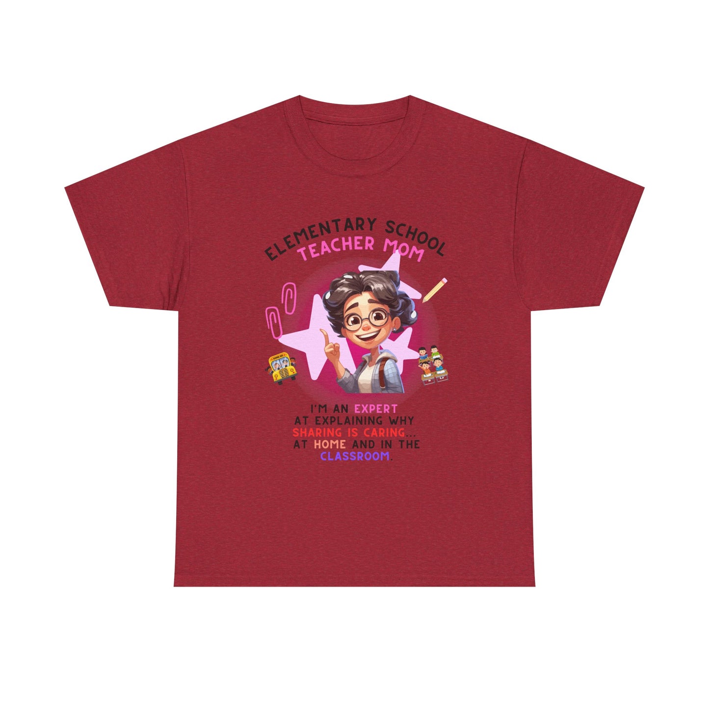 Elementary School Teacher Mom Tee: Expert at Explaining Sharing n Caring