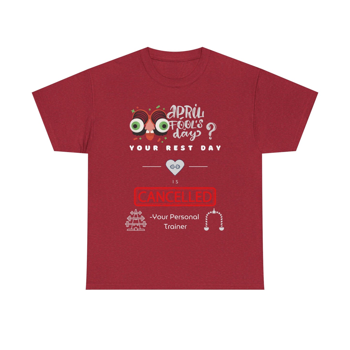 Funny April Fools' Day T-Shirt Cancelled Your Personal Trainer