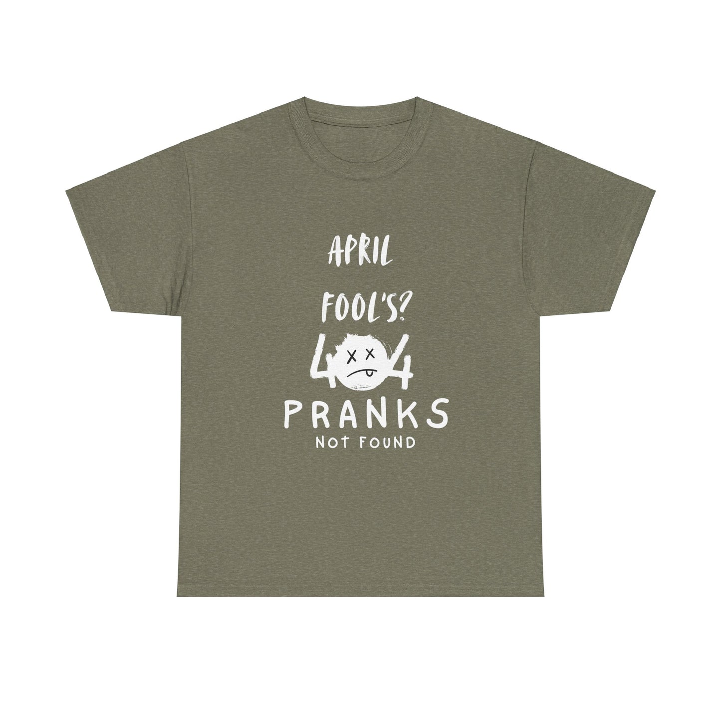 April Fools 404 Pranks Not Found- Funny Tech Shirt for Developer