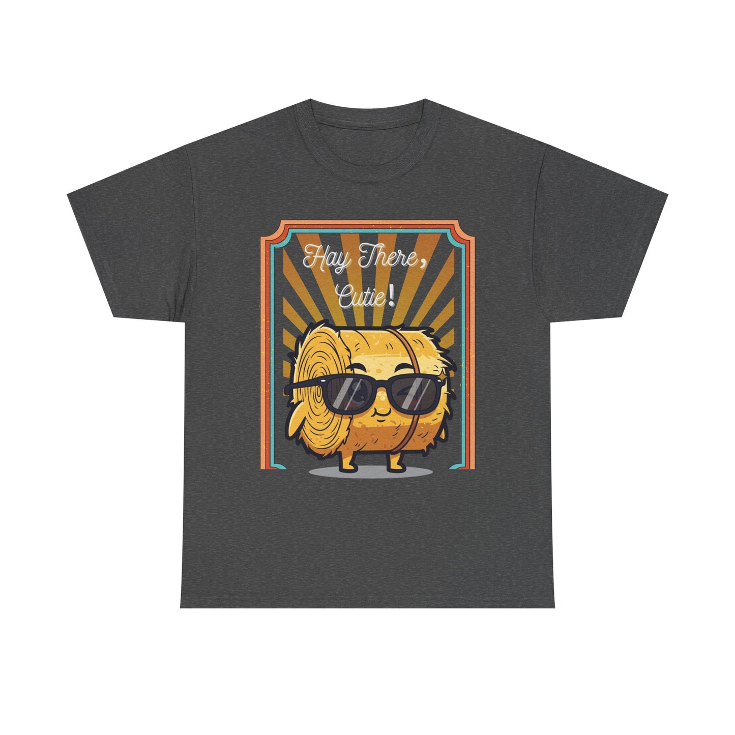 Hay There, Cutie! Shirt