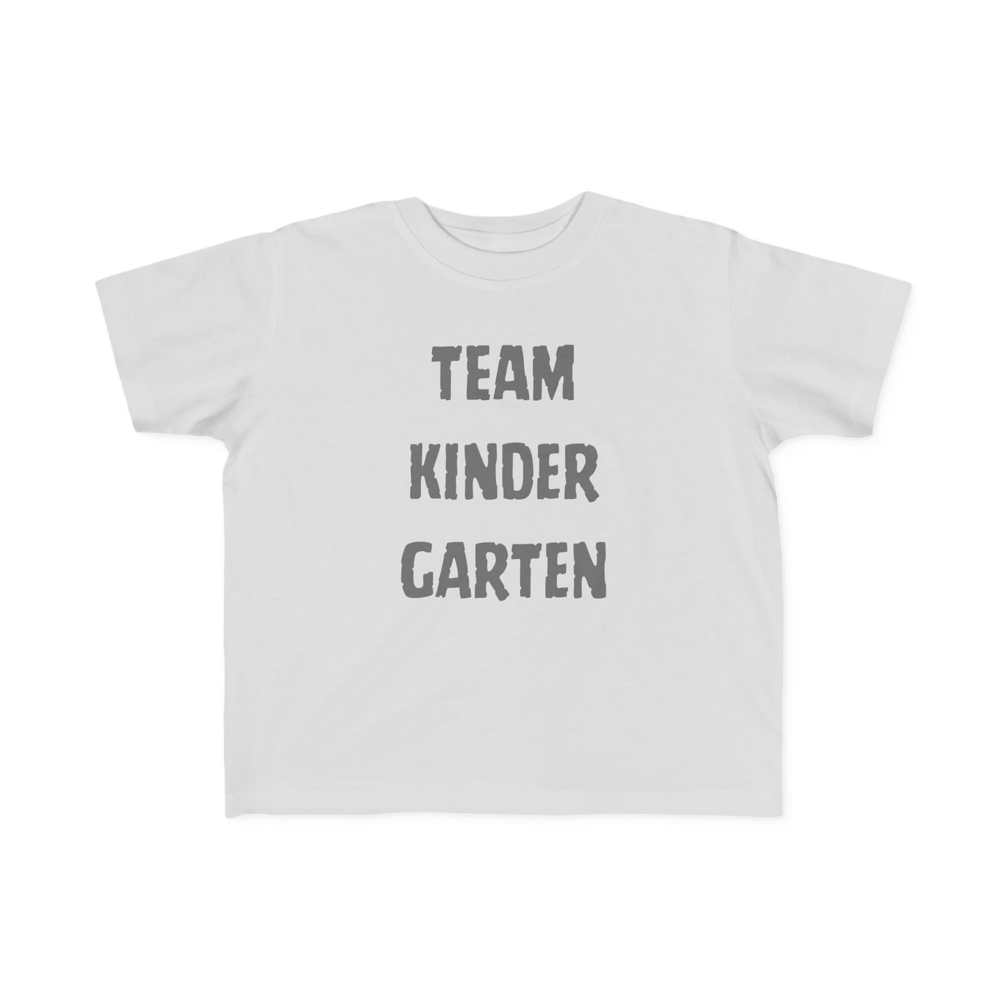 Team Kindergarten Toddler Fine Jersey Tee