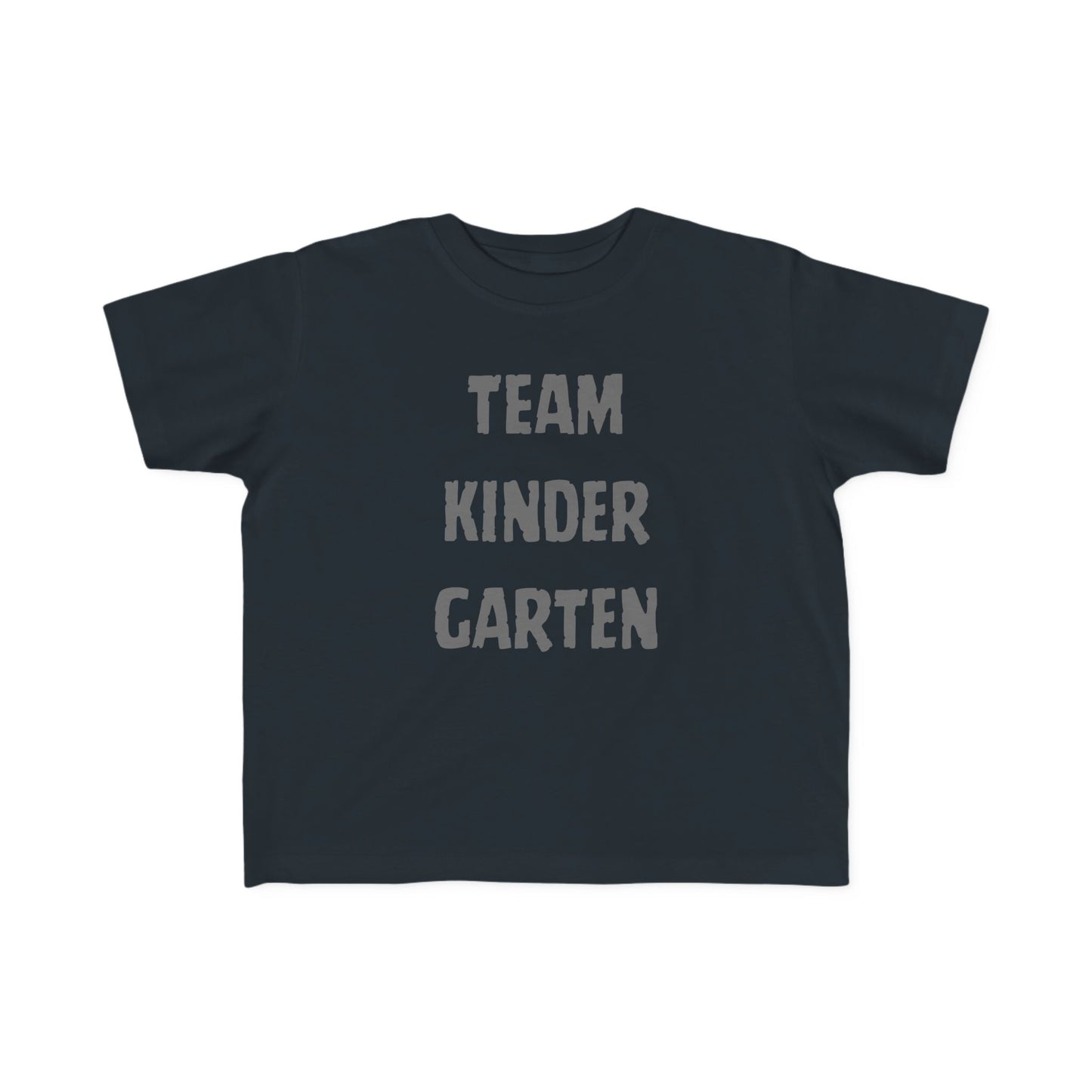 Team Kindergarten Toddler Fine Jersey Tee