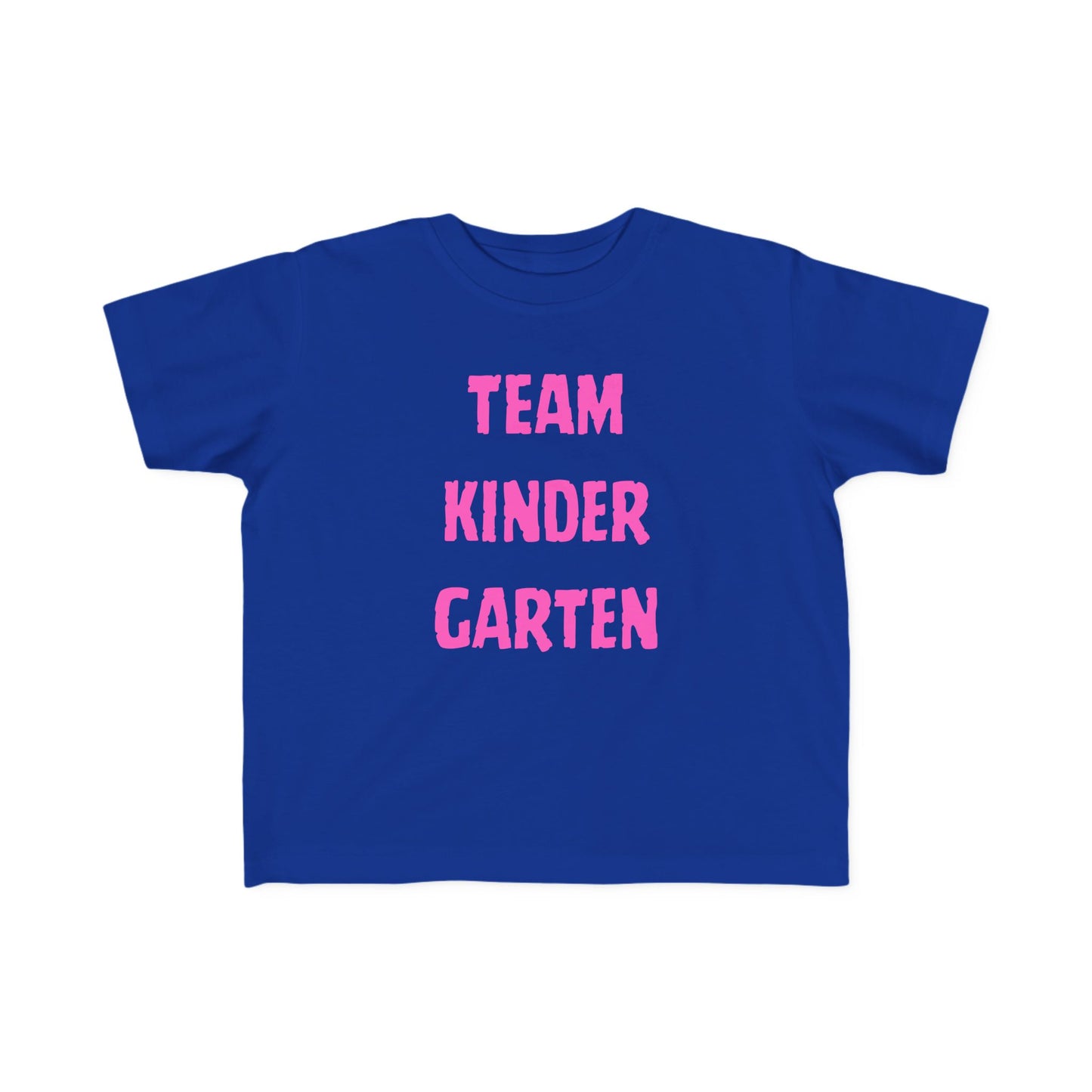 Team Kindergarten Toddler Fine Jersey Tee