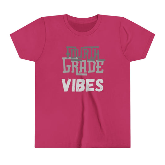 Fourth Grade Vibes Short Sleeve Tee