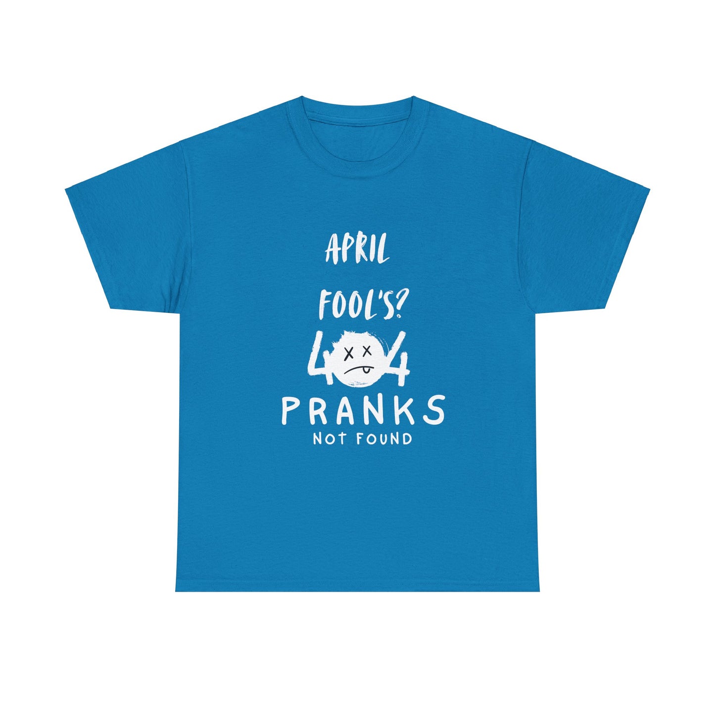 April Fools 404 Pranks Not Found, April Fools Gift for Computer Programmer, 404 not Found, FunnyShirts,TechShirts, Developer, InternetHum