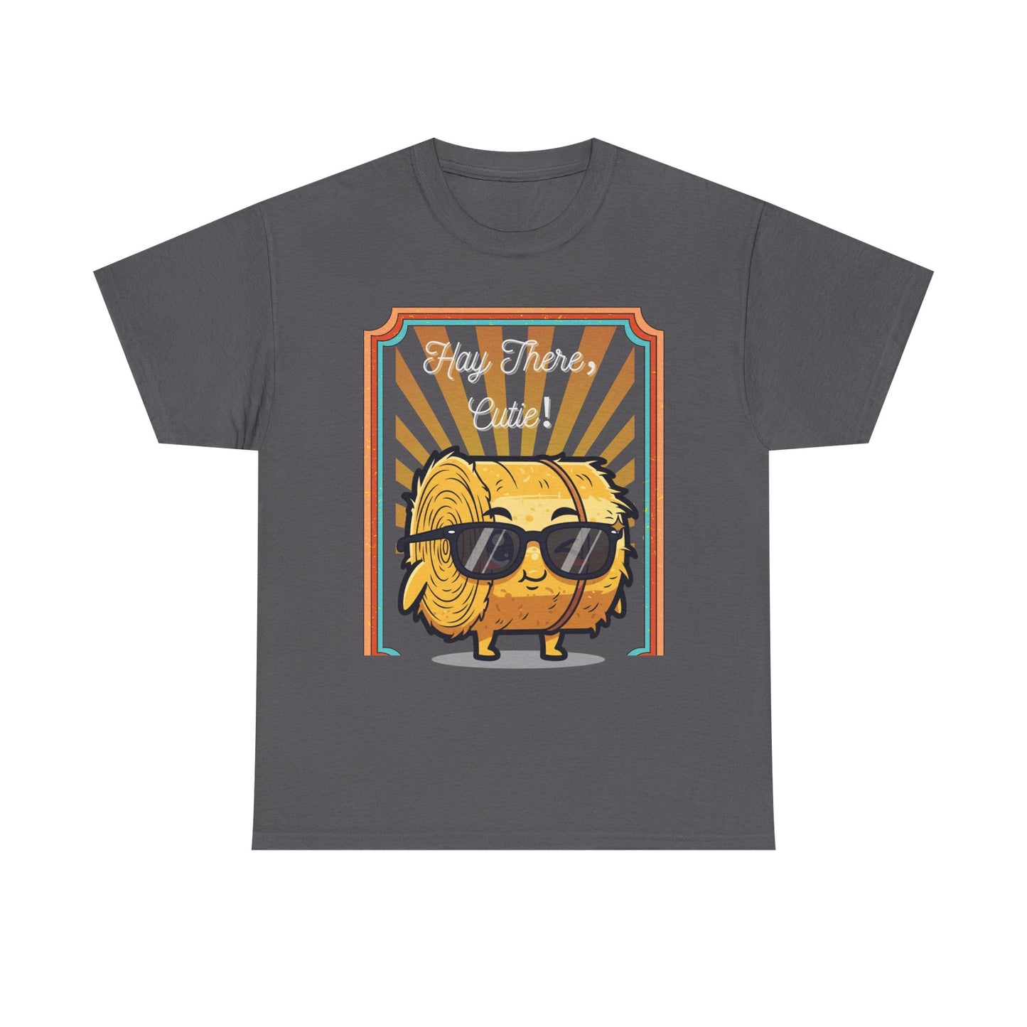 Hay There, Cutie! Shirt