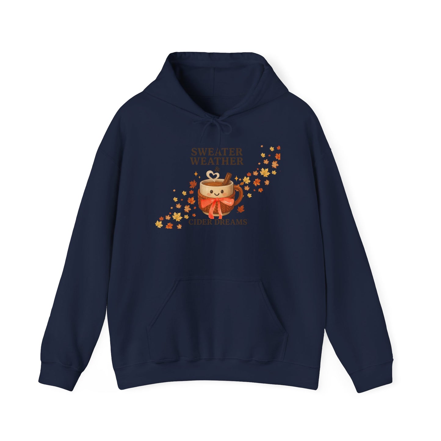 Sweater Weather and Cider Dreams Hooded Sweatshirt