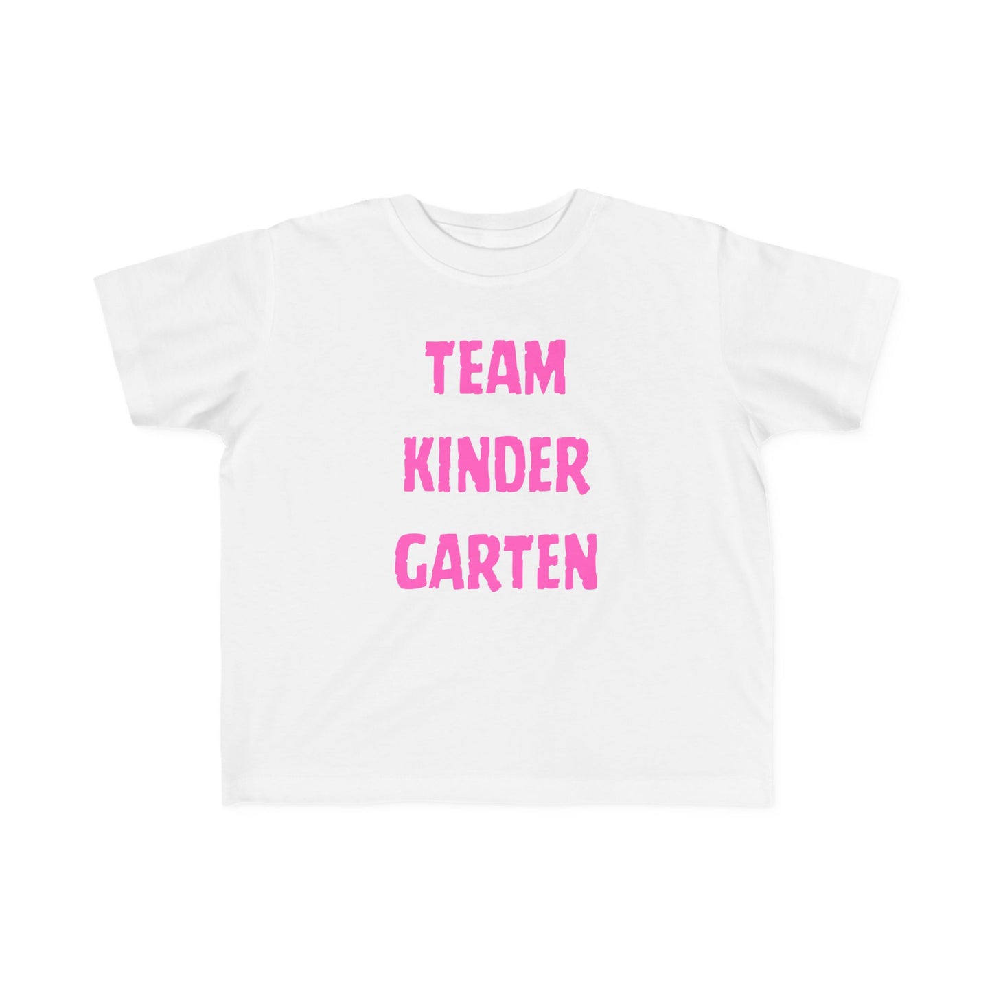 Team Kindergarten Toddler Fine Jersey Tee