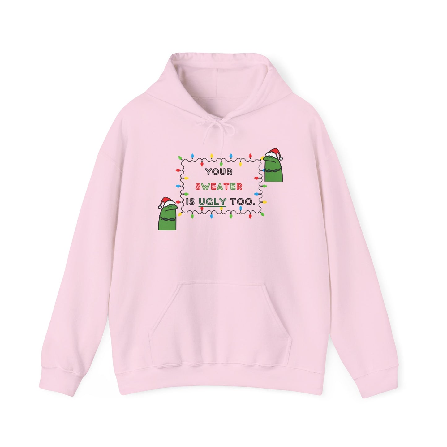 Your Sweater is Ugly Too, Ugly Holiday Sweatshirt, Lights Monster Christmas Hoodie, Ugly Sweater Party Hooded Sweatshirt