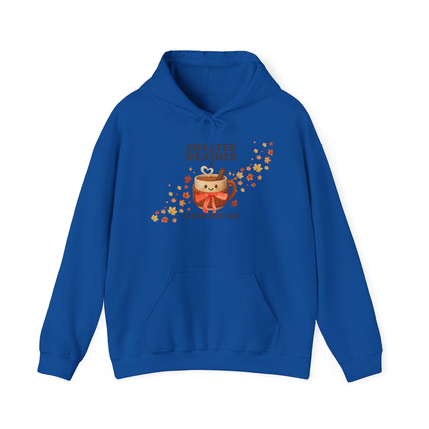 Sweater Weather and Cider Dreams Hooded Sweatshirt