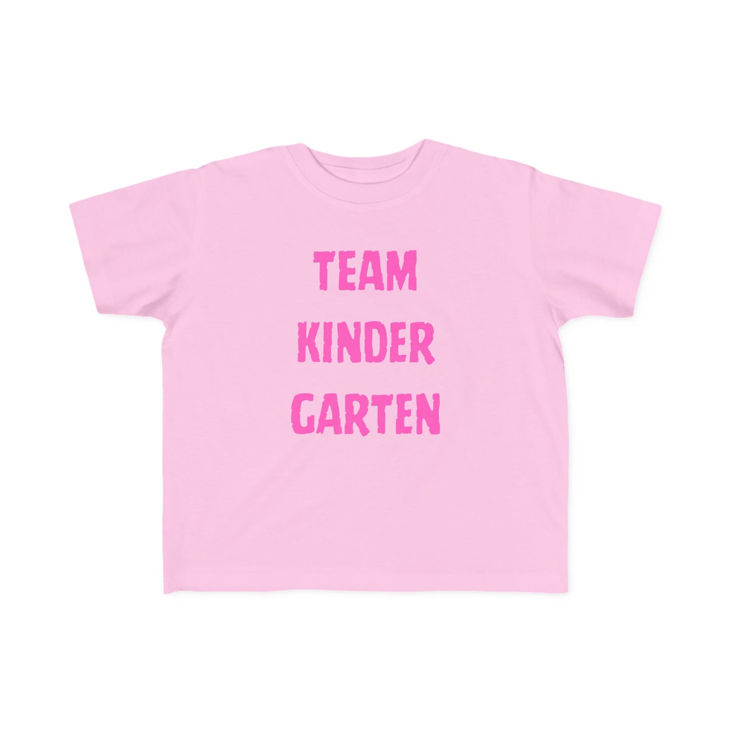 Team Kindergarten Toddler Fine Jersey Tee