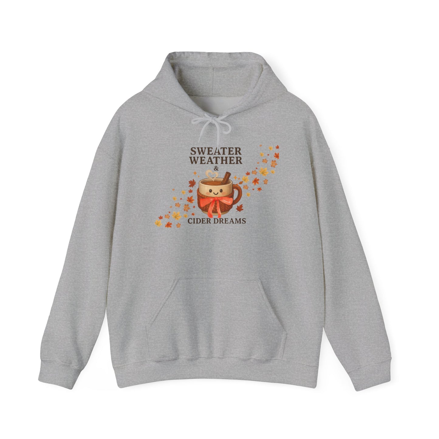 Sweater Weather and Cider Dreams Hooded Sweatshirt