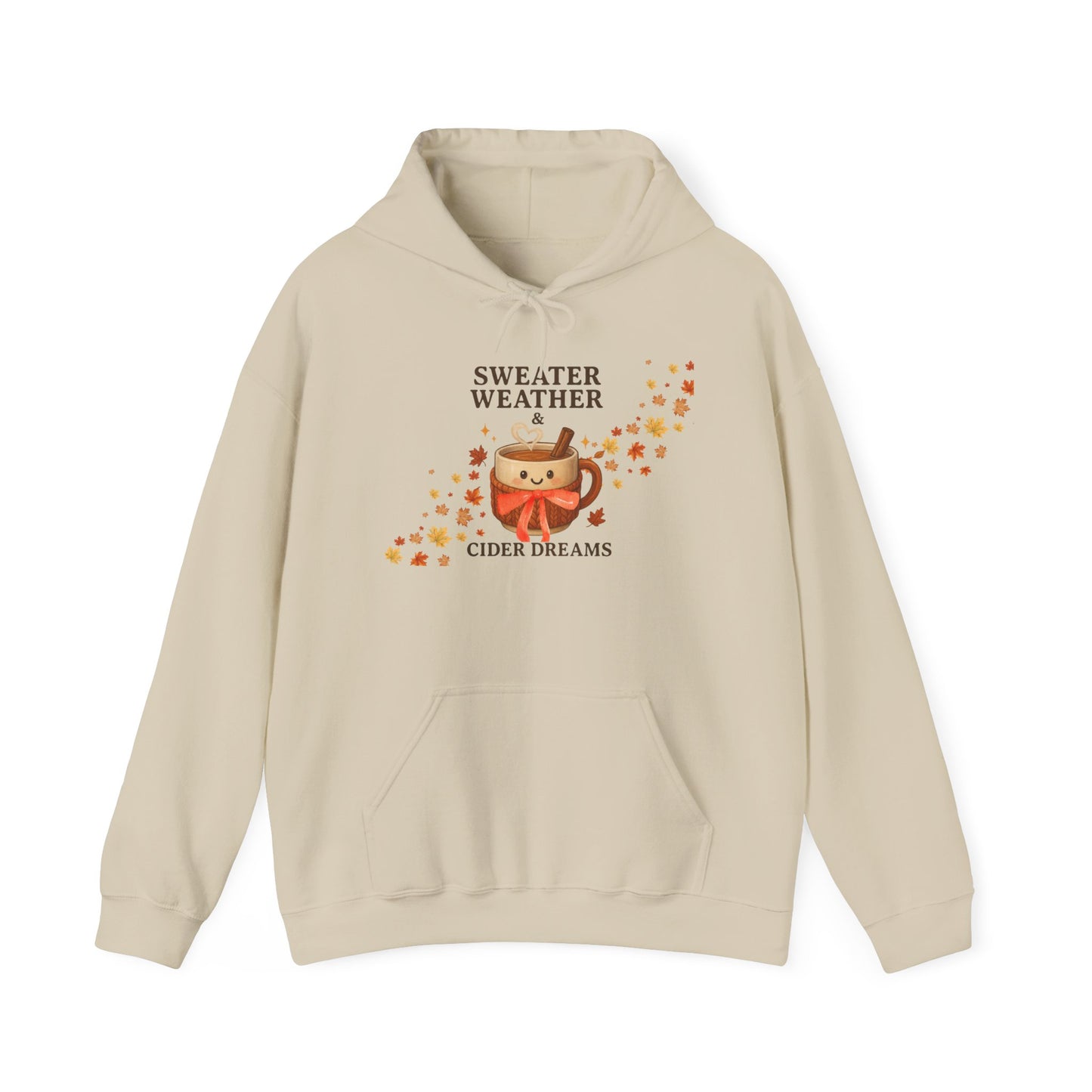 Sweater Weather and Cider Dreams Hooded Sweatshirt