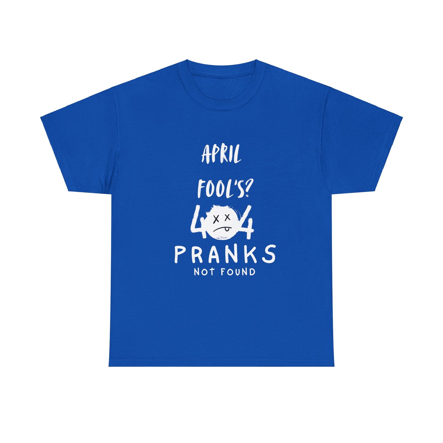 April Fools 404 Pranks Not Found, April Fools Gift for Computer Programmer, 404 not Found, FunnyShirts,TechShirts, Developer, InternetHum