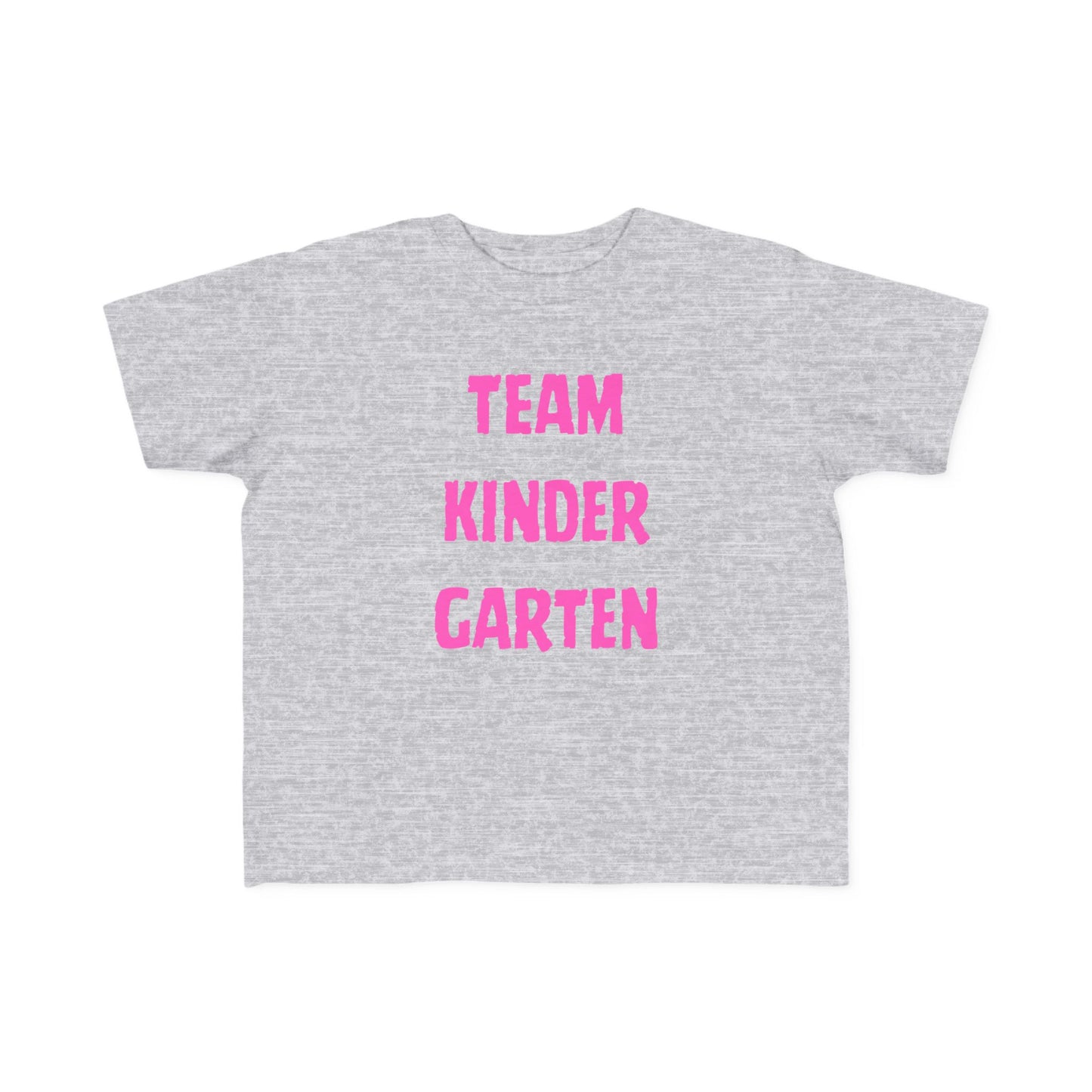 Team Kindergarten Toddler Fine Jersey Tee- Soft Toddler Tee