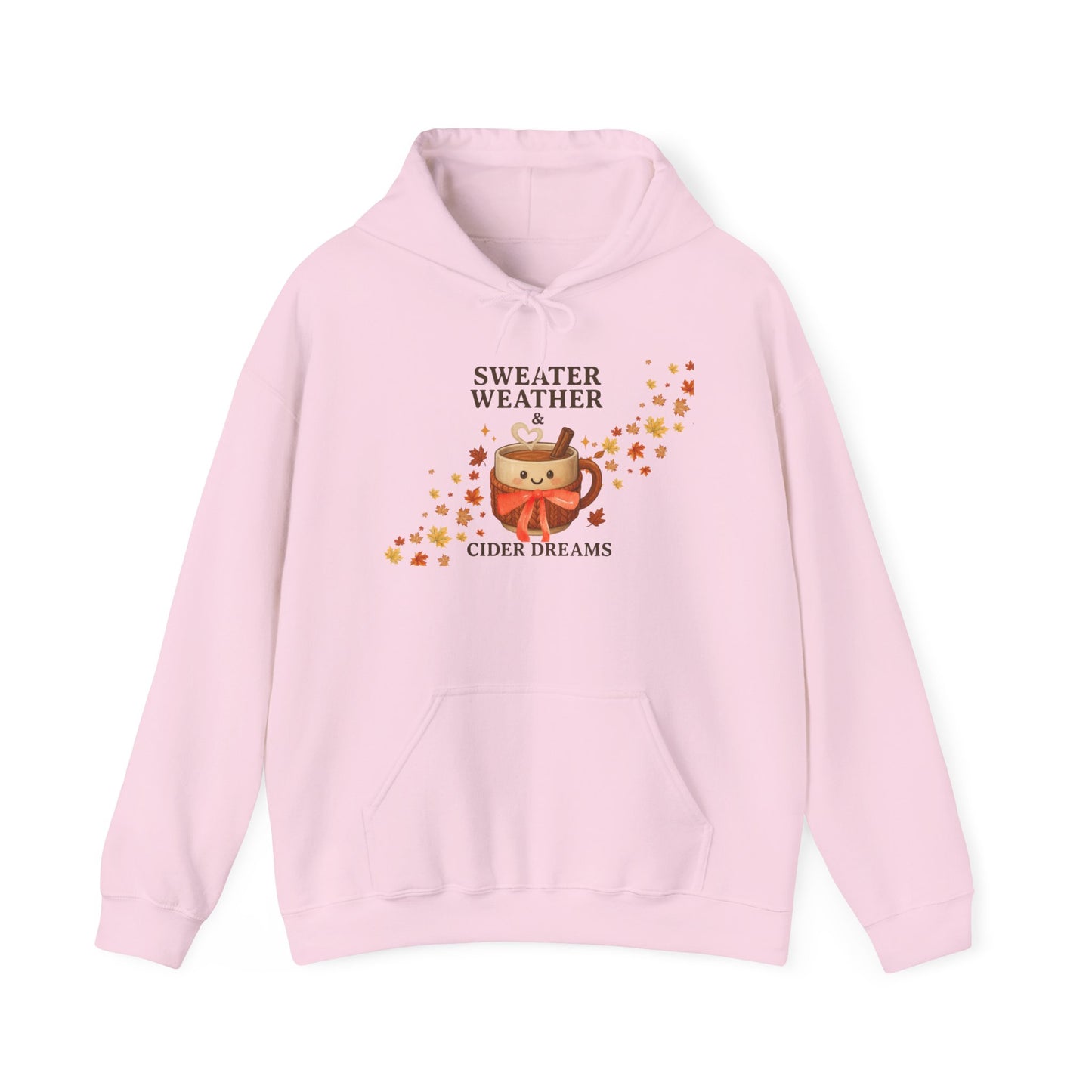 Sweater Weather and Cider Dreams Hooded Sweatshirt