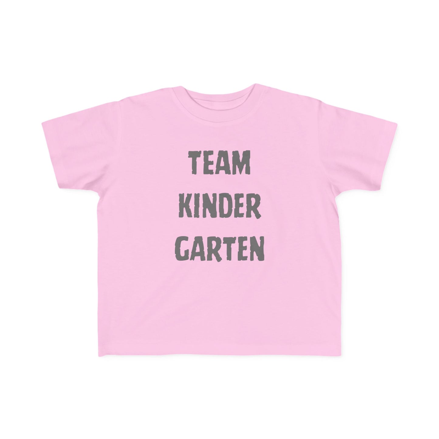 Team Kindergarten Toddler Fine Jersey Tee