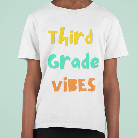 Third Grade VIbes Short Sleeve Tee